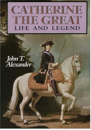 Imagen de archivo de Catherine the Great : Life and Legend a la venta por SecondSale