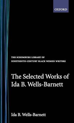 Beispielbild fr The Selected Works of Ida B. Wells-Barnett zum Verkauf von Better World Books