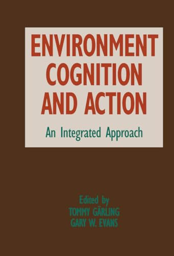 Beispielbild fr Environment, Cognition, and Action : An Integrated Approach zum Verkauf von Better World Books
