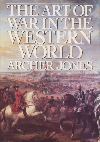 The Art of War in the Western World. Illustrations by Jerry A. Vanderline. - Jones, Archer