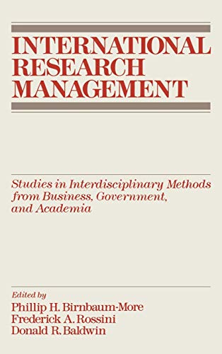 9780195062526: International Research Management: Studies in Interdisciplinary Methods from Business, Government, and Academia