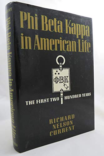 Imagen de archivo de Phi Beta Kappa in American Life : The First Two Hundred Years a la venta por Better World Books