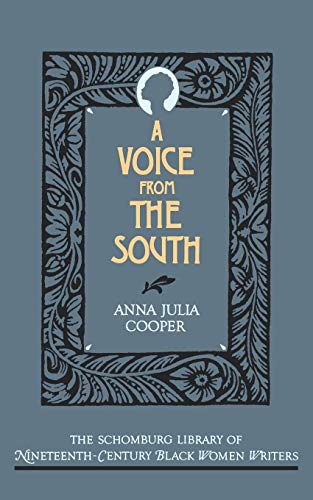 Stock image for A Voice from the South (Schomburg Library of 19th Century Black Women Writers) (The Schomburg Library of Nineteenth-Century Black Women Writers) for sale by Chiron Media