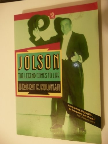 Stock image for Jolson: The Legend Comes to Life for sale by AwesomeBooks