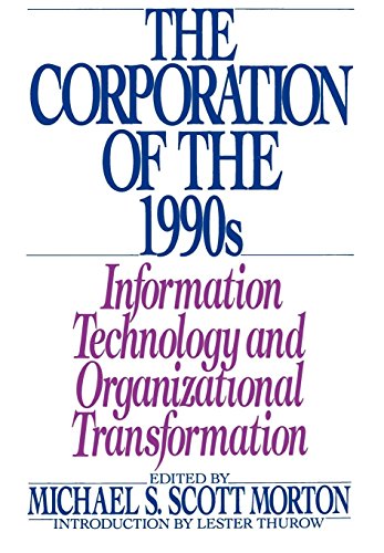 Imagen de archivo de The Corporation of the 1990s: Information Technology and Organizational Transformation a la venta por Wonder Book