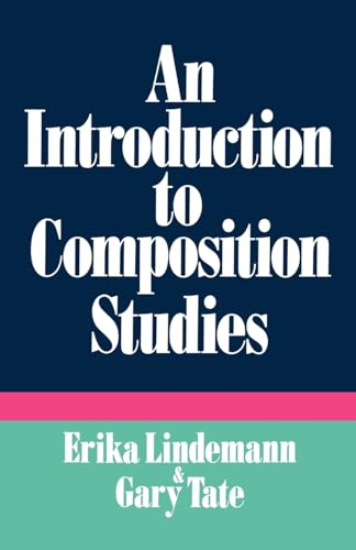 Stock image for An Introduction to Composition Studies for sale by BooksRun