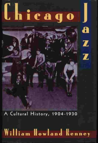 Stock image for Chicago Jazz: A Cultural History, 1904-1930 for sale by ThriftBooks-Atlanta