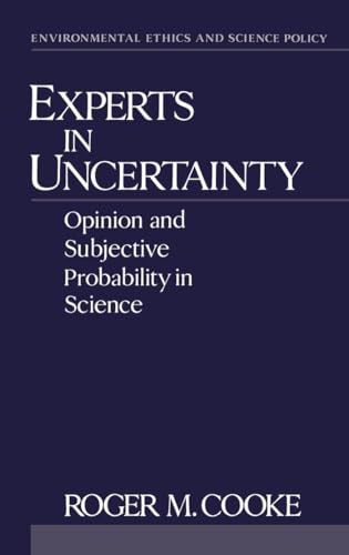 9780195064650: Experts in Uncertainty: Opinion and Subjective Probability in Science