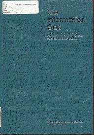 Imagen de archivo de The Information Gap : How Computers and Other New Communication Technologies Affect the Social Distribution of Power a la venta por Better World Books