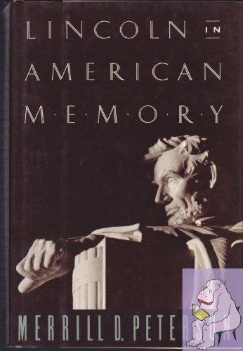 9780195065701: Lincoln in American Memory