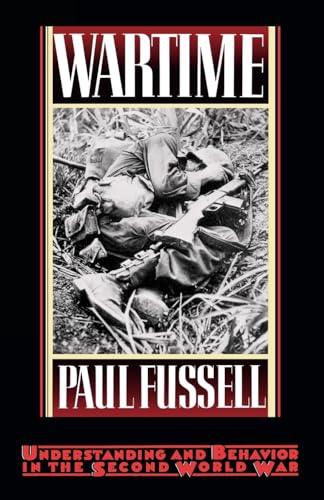 9780195065770: Wartime: Understanding and Behavior in the Second World War