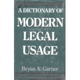 Beispielbild fr A Dictionary of Modern Legal Usage zum Verkauf von Better World Books