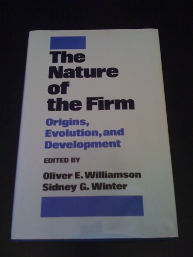 Beispielbild fr The Nature of the Firm : Origins, Evolution, and Development zum Verkauf von Better World Books