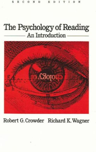 The Psychology of Reading: An Introduction (9780195065947) by Crowder, Robert; Wagner, Richard K.