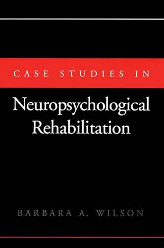 9780195065985: Case Studies in Neuropsychological Rehabilitation