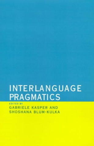 Stock image for Interlanguage Pragmatics for sale by Anybook.com