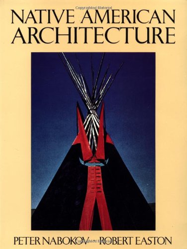 Beispielbild fr Native American Architecture zum Verkauf von WorldofBooks
