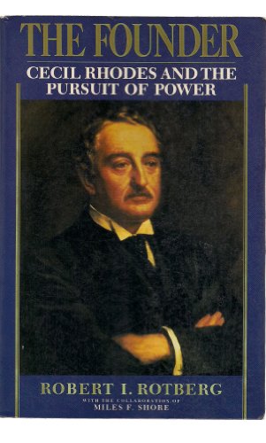 Stock image for The Founder: Cecil Rhodes and the Pursuit of Power for sale by HPB-Red