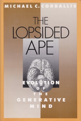 Imagen de archivo de The Lopsided Ape : The Evolution of the Generative Mind a la venta por Better World Books: West