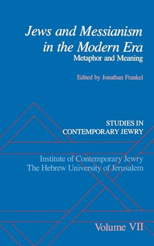 Imagen de archivo de Jews and Messianism in the Modern Era: Metaphor and Meaning a la venta por ThriftBooks-Atlanta