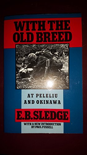 9780195067149: With the Old Breed: At Peleliu and Okinawa