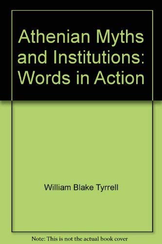 Beispielbild fr Athenian Myths and Institutions: Words in Action zum Verkauf von Books From California