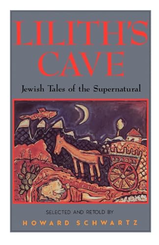 9780195067262: Lilith's Cave: Jewish Tales of the Supernatural