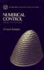 9780195067729: Numerical Control: Making a New Technology (Oxford Series on Advanced Manufacturing)