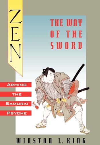 Zen and the Way of the Sword, Arming the Samurai Psyche