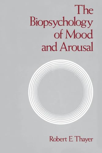 9780195068276: The Biopsychology of Mood and Arousal