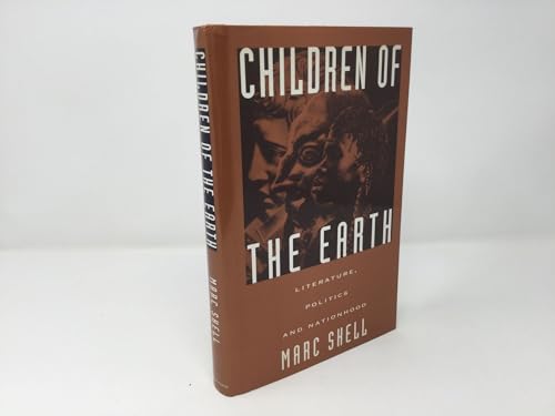 Imagen de archivo de Children of the Earth: Literature, Politics, and Nationhood a la venta por SecondSale