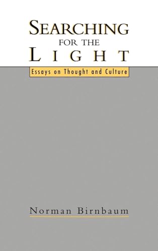 Beispielbild fr Searching for the Light : Essays on Thought and Culture zum Verkauf von Wonder Book