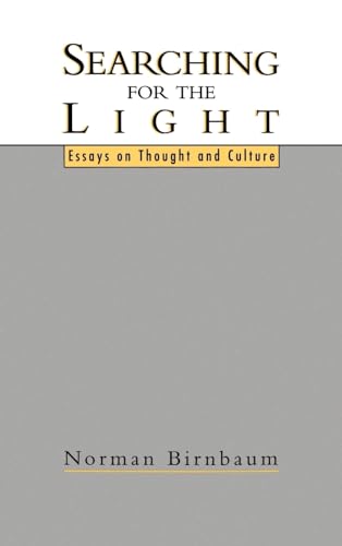 Stock image for Searching for the Light : Essays on Thought and Culture for sale by Wonder Book