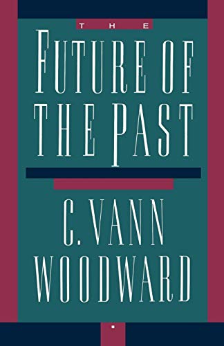 9780195069037: The Future of the Past