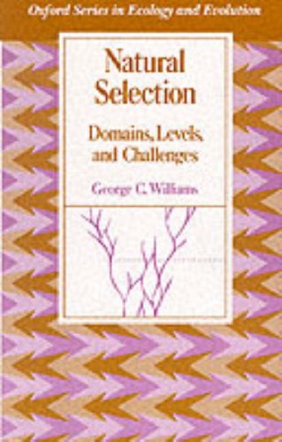 9780195069327: Natural Selection: Domains, Levels, and Challenges (Oxford Series in Ecology and Evolution)