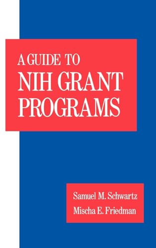 Stock image for A Guide to NIH Grant Programs for sale by Better World Books: West