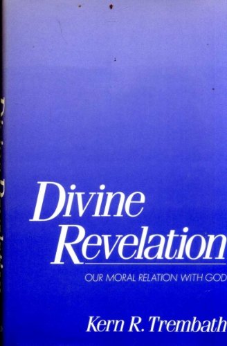 Divine Revelation: Our Moral Relation with God