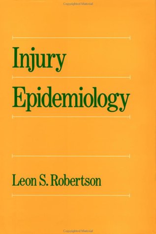 Stock image for INJURY EPIDEMIOLOGY. for sale by Virginia Martin, aka bookwitch