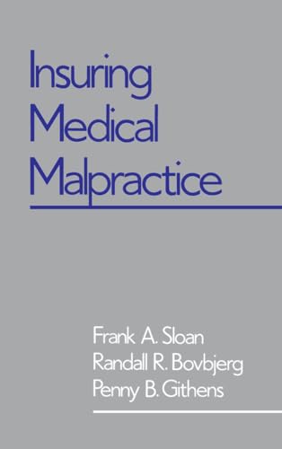 9780195069594: Insuring Medical Malpractice