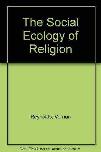 Imagen de archivo de The Social Ecology of Religion a la venta por Better World Books