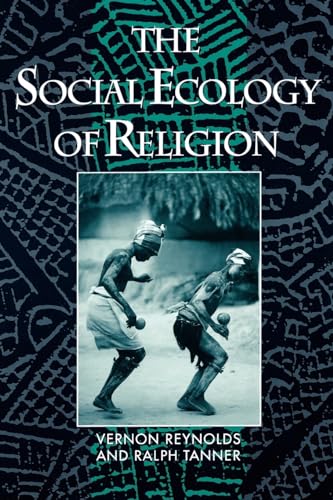 Beispielbild fr The Social Ecology of Religion zum Verkauf von ThriftBooks-Atlanta