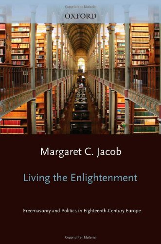 9780195069921: Living the Enlightenment: Freemasonry and Politics in Eighteenth-century Europe