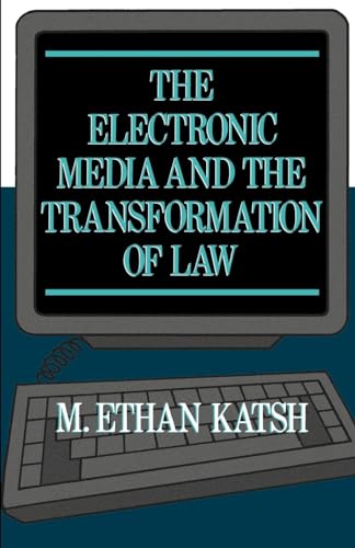 Stock image for The Electronic Media and the Transformation of Law for sale by BooksRun