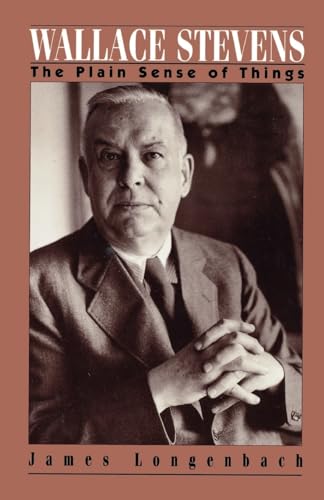 Stock image for Wallace Stevens: The Plain Sense of Things for sale by ThriftBooks-Dallas