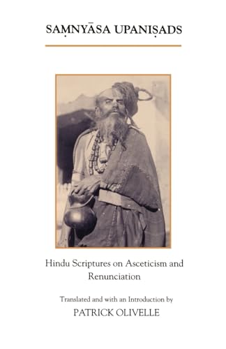 Beispielbild fr Samnyasa Upanisads: Hindu Scriptures on Asceticism and Renunciation zum Verkauf von WorldofBooks