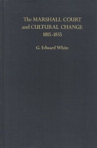 9780195070583: The Marshall Court and Cultural Change, 1815-1835