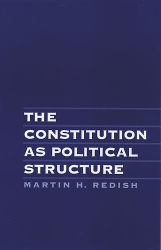 Stock image for The Constitution As Political Structure for sale by Better World Books