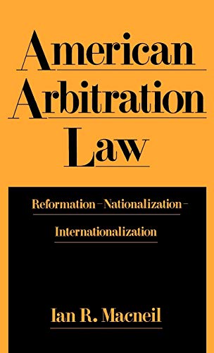 Stock image for AMERICAN ARBITRATION LAW: REFORM for sale by BennettBooksLtd