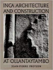 9780195070699: Inca Architecture and Construction at Ollantaytambo