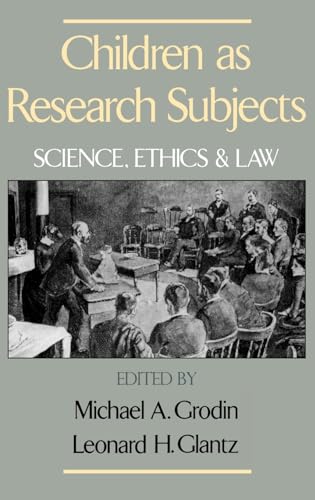 Beispielbild fr Children as Research Subjects: Science, Ethics, and Law zum Verkauf von WorldofBooks